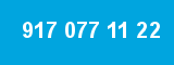 917 077 11 22